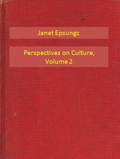 Perspectives on Culture, Volume 2