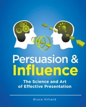 Persuasion & Influence