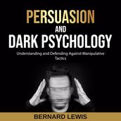 Persuasion and Dark Psychology