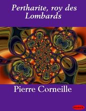 Pertharite, roy des Lombards