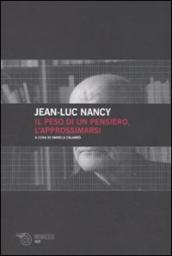Peso di un pensiero, l approssimarsi (Il)