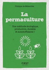 Petit Livre de - La permaculture - Une méthode écologie, productive, durable et autosuffisante