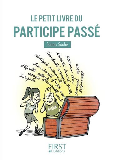 Le Petit Livre du - Participe passé - Julien SOULIÉ