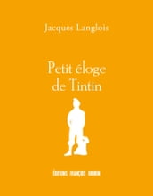 Petit éloge de Tintin