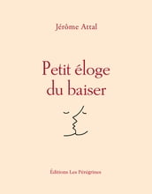 Petit éloge du baiser