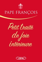 Petit traité de joie intérieure