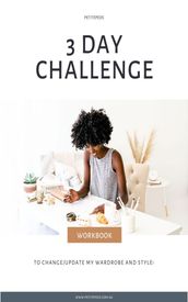 Petite Fashion Workbook Series - 3 Day Challenge to Update Your Wardrobe