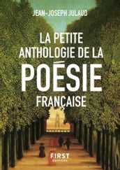 La Petite anthologie de la poésie française