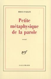 Petite métaphysique de la parole