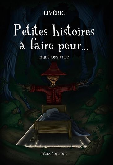 Petites histoires à faire peur... mais pas trop - Livéric