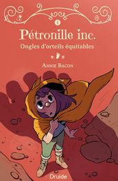 Pétronille inc. Tome 4 - Ongles d orteils équitables