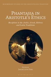 Phantasia in Aristotle s Ethics