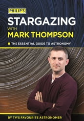 Philip s Stargazing With Mark Thompson