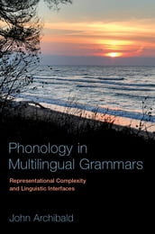 Phonology in Multilingual Grammars