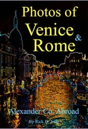 Photos of Venice and Rome