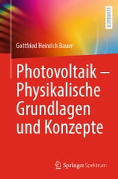 Photovoltaik  Physikalische Grundlagen und Konzepte