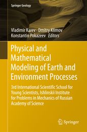 Physical and Mathematical Modeling of Earth and Environment Processes