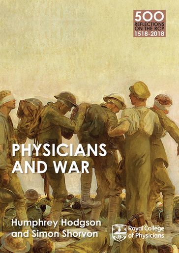 Physicians and War - Humphrey Hodgson - Simon Shorvon