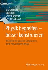 Physik begreifen  besser konstruieren