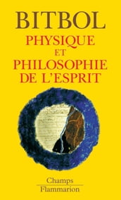 Physique et philosophie de l esprit