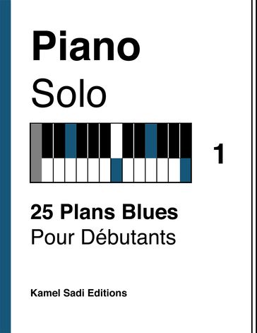 Piano Solo Vol. 1 - Kamel Sadi