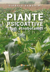 Piante psicoattive. Studi etnobotanici