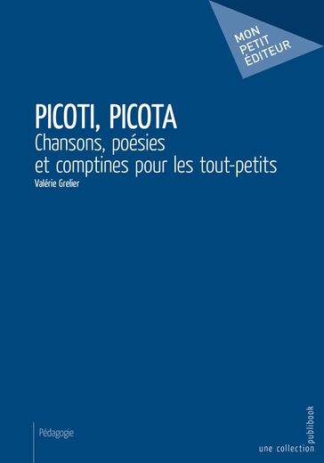 Picoti, Picota - Valérie Grelier