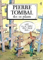 Pierre Tombal - Tome 4 - Des os pilants