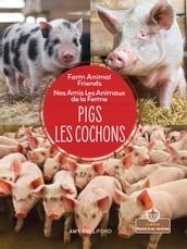 Pigs (Les cochons) Bilingual Eng/Fre