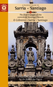A Pilgrim s Guide to Sarria ¿ Santiago