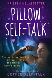 Pillow Self-Talk