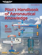 Pilot s Handbook of Aeronautical Knowledge (2024)