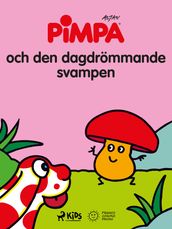 Pimpa - Pimpa och den dagdrömmande svampen