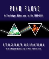 Pink Floyd - Betrachtungen und Reaktionen