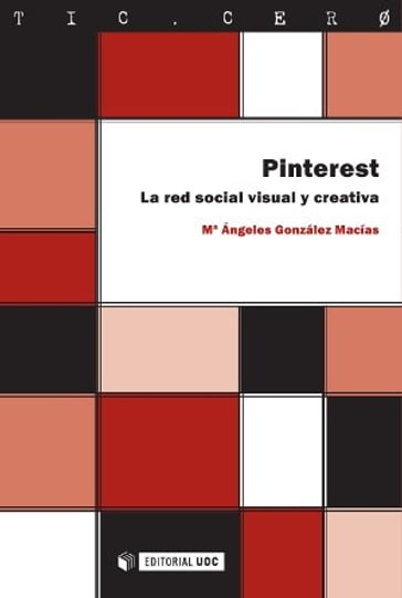 Pinterest. La red social visual y creativa - Maria Ángeles González Macías