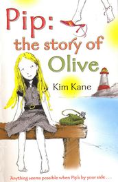 Pip: the Story of Olive