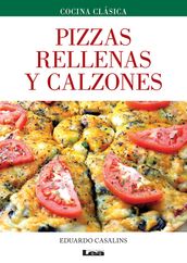 Pizzas rellenas y calzones