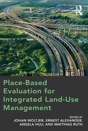 Place-Based Evaluation for Integrated Land-Use Management