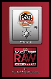 Place To Be Nation Vintage Vault Refresh: Volume 4 - Monday Night Raw Reviews: 1993