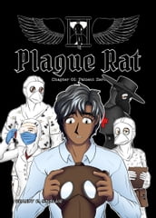 Plague Rat - Chapter 01: Patient Zero