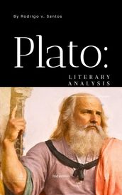 Plato: Literary Analysis