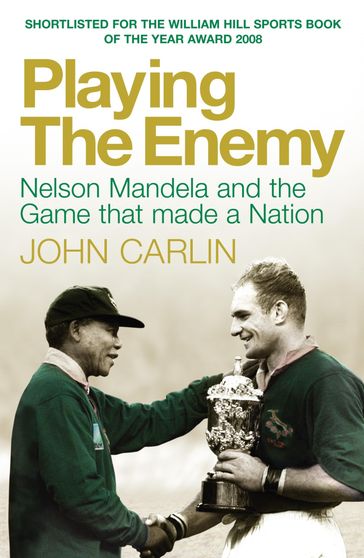 Playing the Enemy - John Carlin