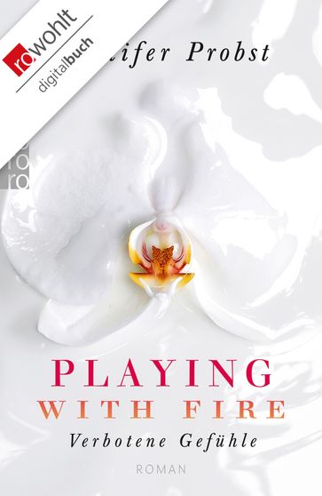 Playing with Fire - Jennifer Probst