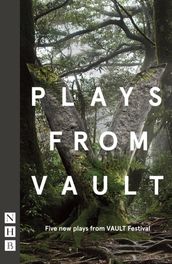 Plays from Vault (NHB Modern Plays)