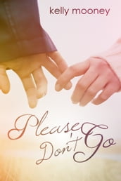 Please Don t Go