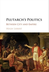 Plutarch s Politics