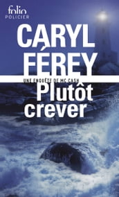 Plutôt crever