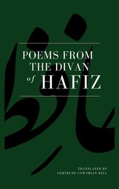 Poems from the Divan of Hafiz