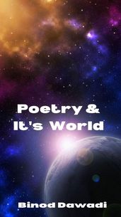 Poetry & It s World