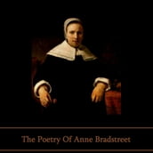 Poetry of Anne Bradstreet, The
